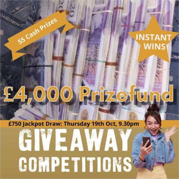£4000 Prize Fund £750 Jackpot + 54 Instant Wins