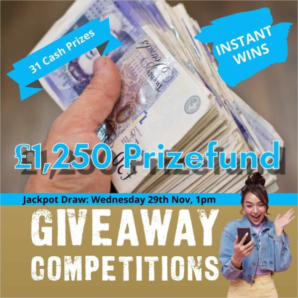 £1250 Prize Fund £250 Jackpot + 30 Instant Wins