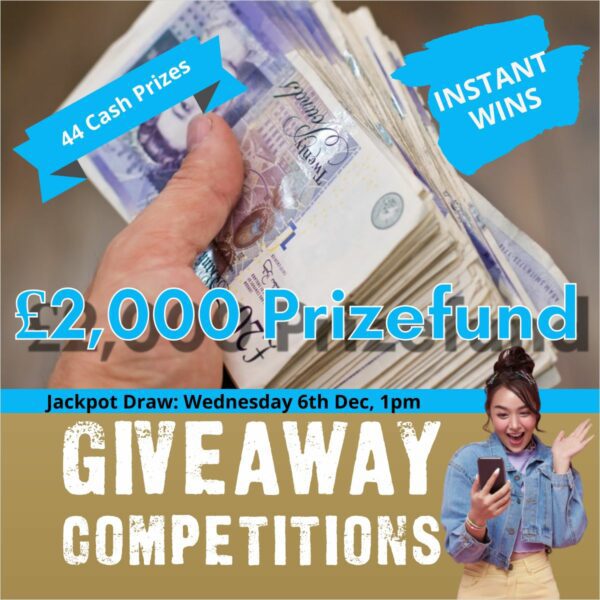 £2000 Prize Fund £300 Jackpot + 43 Instant Wins