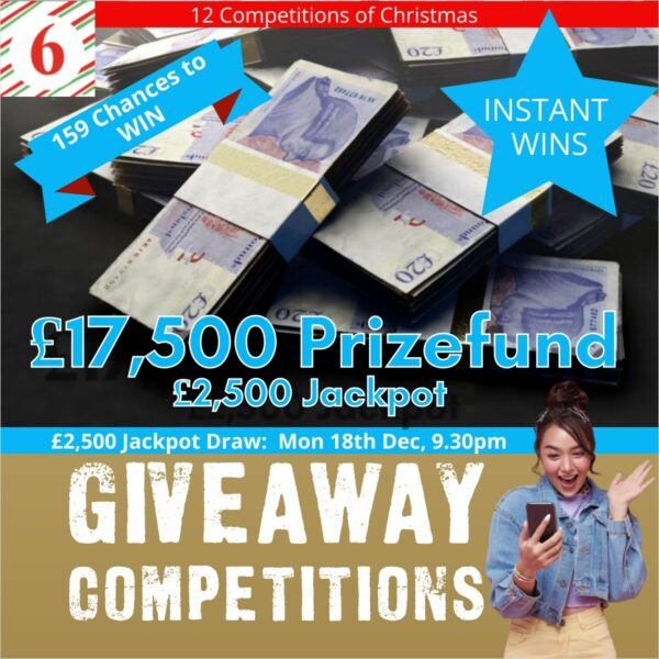£17,500 Prize Fund £2,500 Jackpot + 158 Instant Wins & £200 for Lucky Misses