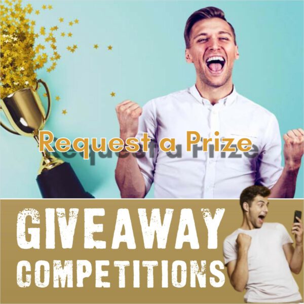 Request a Prize Giveaway Competitions