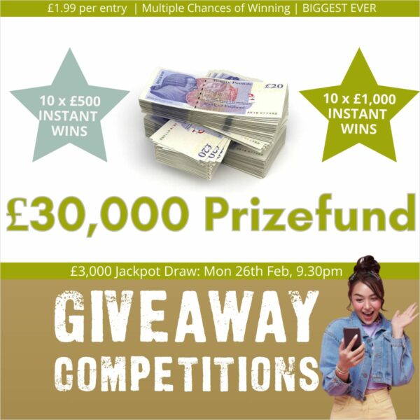 £30,000 Prize Fund £3000 Jackpot + 275 Instant Wins & £500 For Lucky Misses