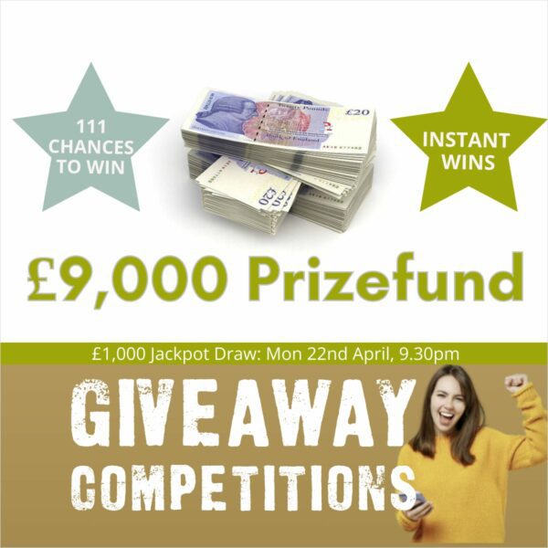 £9,000 Prize Fund £1000 Jackpot + 106 Instant Wins & 4 Lucky Misses