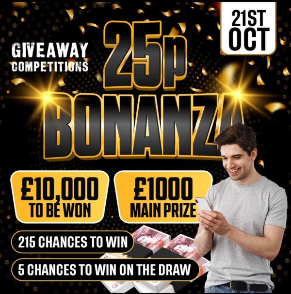25p Bonanza - £10,000 Cashfund