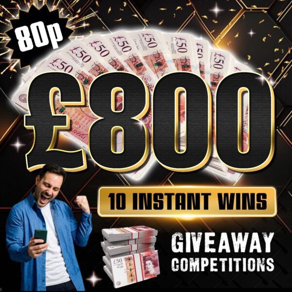 Win £800 for 80p plus 10 instant wins