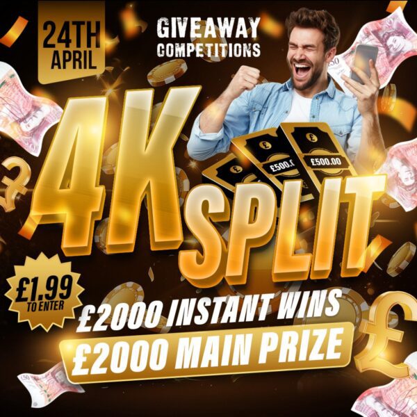 £4000 split - £2000 Main prize, £2000 Instant wins