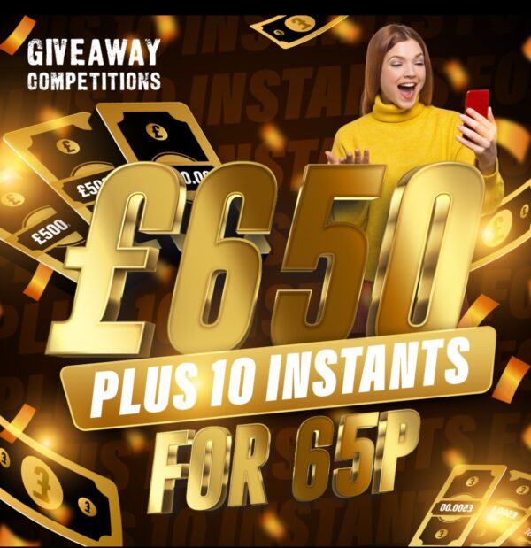 £650 for 65p plus instant wins