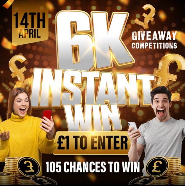 £6000 Instant Winner