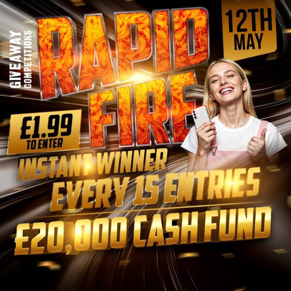20k Rapid Fire  - Instant winner every 15 entries