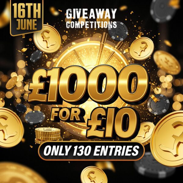£1000 for £10 - Only 130 entries