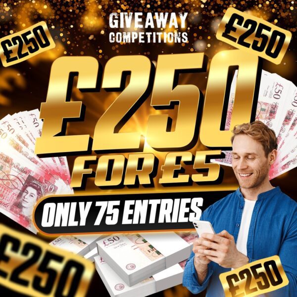 £250 for £5 only 75 entries