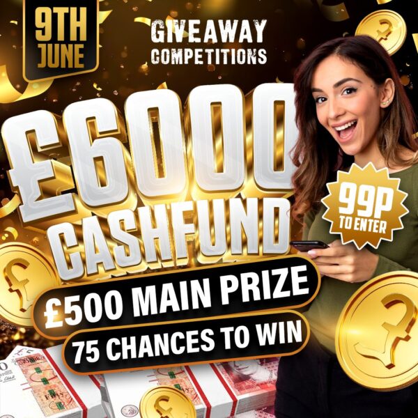 £6000 Cash fund - 75 Chances to Win