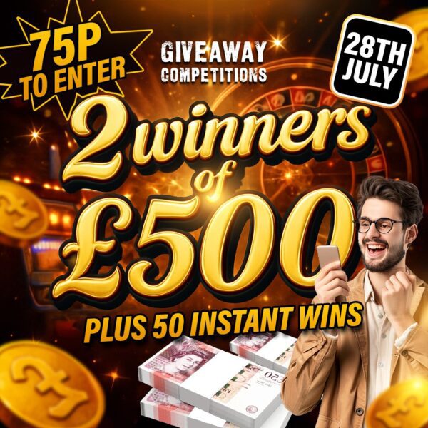 2 winners of £500 plus 50 instant wins