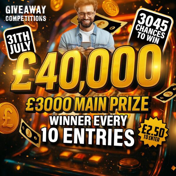 £40000 - Winner Every 10 Entries - 3045 Chances to win